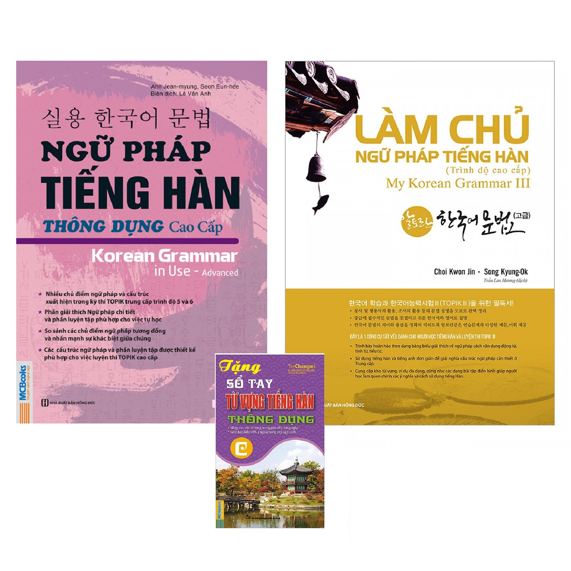 Combo Ngữ Pháp Tiếng Hàn Thông Dụng Cao Cấp+ Làm Chủ Ngữ Pháp Tiếng Hàn Trình Độ Cao Cấp - My Korean Grammar 3(Tặng Kèm Sổ Tay Tiếng Hàn Trình độ C và Tặng Kèm Video 6000 từ vựng tiếng Hàn Quốc thông dụng qua hình ảnh )