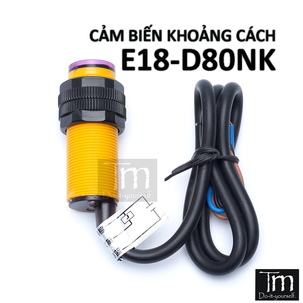 Cảm Biến Khoảng Cách Vật Cản Hồng Ngoại E18-D80NK