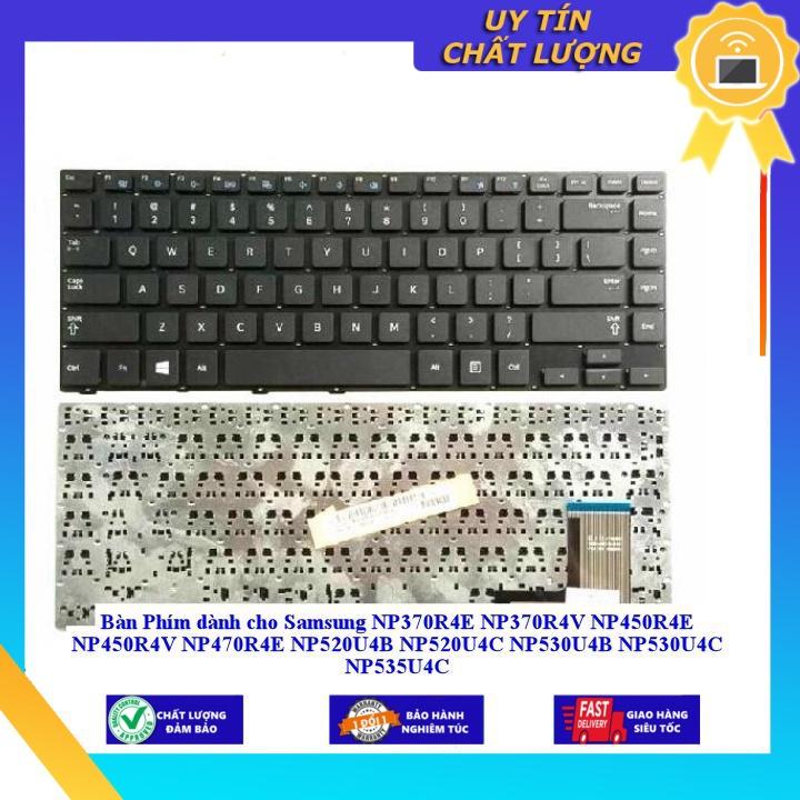 Bàn Phím dùng cho Samsung NP370R4E NP370R4V NP450R4E NP450R4V NP470R4E NP520U4B NP520U4C NP530U4B NP530U4C NP535U4C - Hàng Nhập Khẩu New Seal