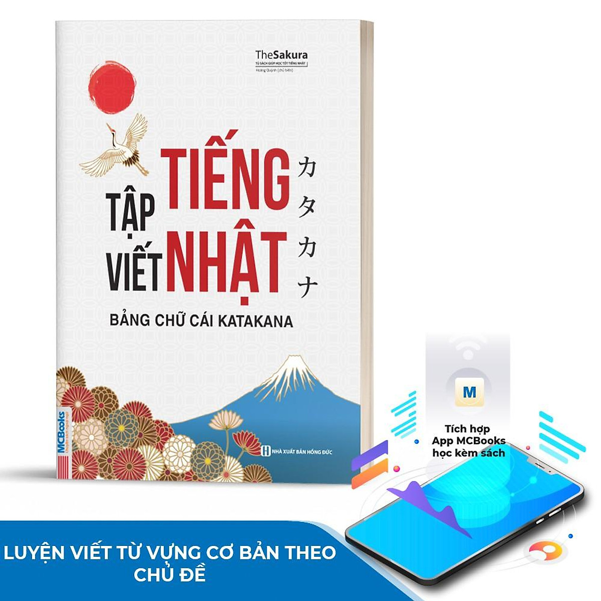 Tập viết Tiếng Nhật Bảng Chữ Cái Katakanaカタカナ (Học Cùng App Mcbooks) - MinhAnBooks