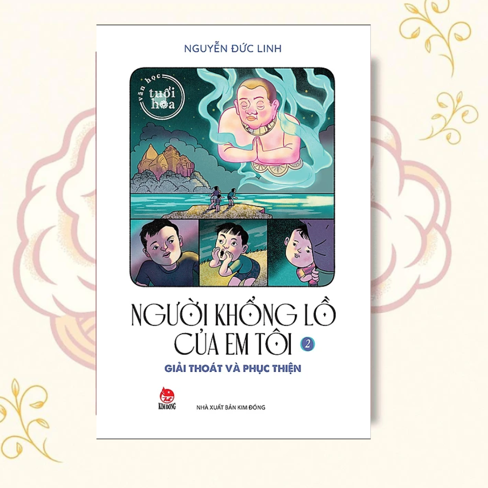 Người Khổng Lồ Của Em Tôi - Tập 2 - Giải Thoát Và Phục Thiện