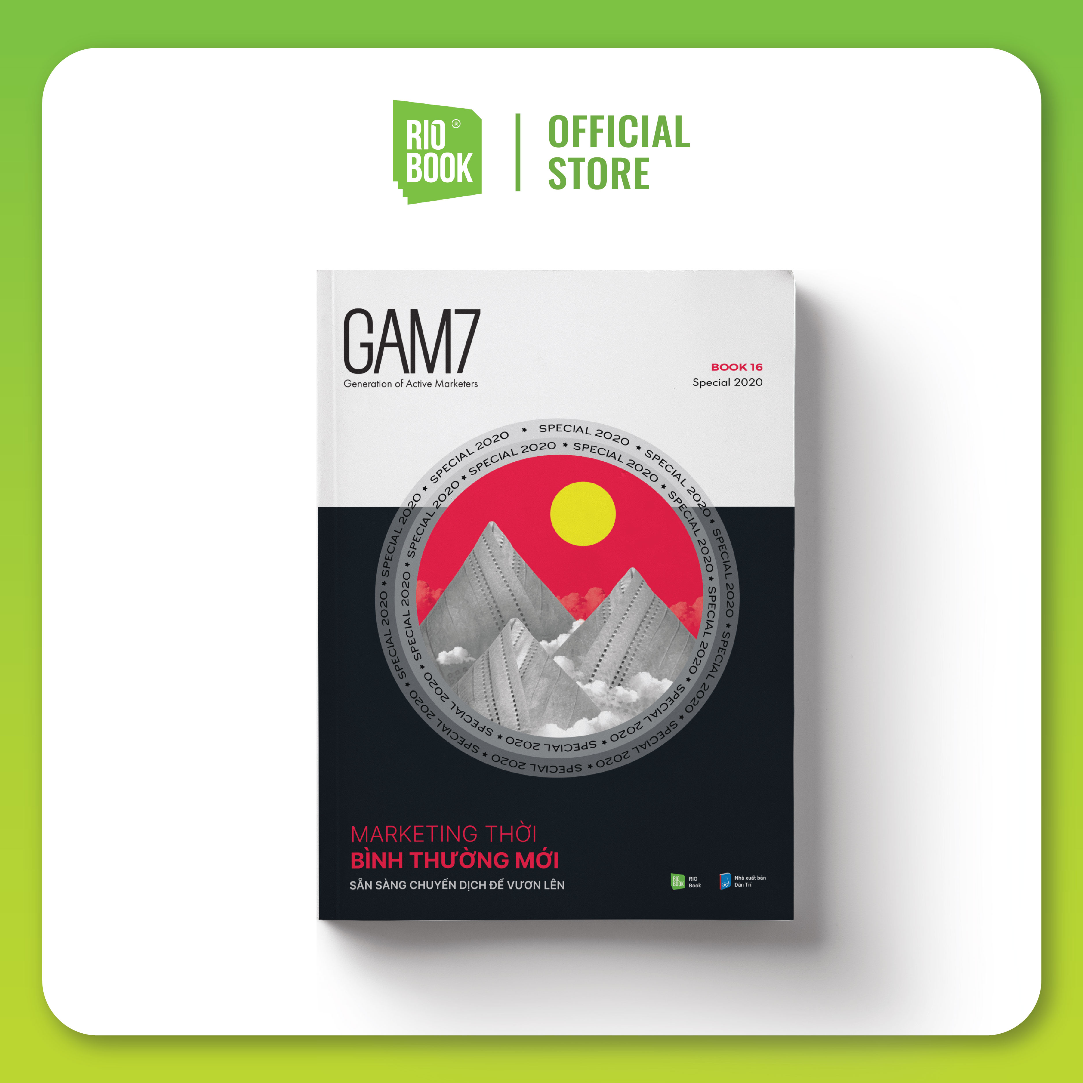 GAM7 BOOK SPECIAL 2020 - Marketing Thời Bình Thường Mới - Sẵn Sàng Chuyển Dịch Để Vươn Lên