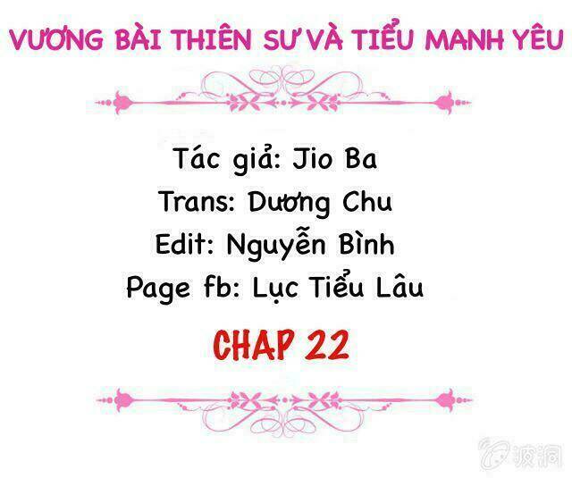 vương bài thiên sư và tiểu manh yêu chapter 22 2