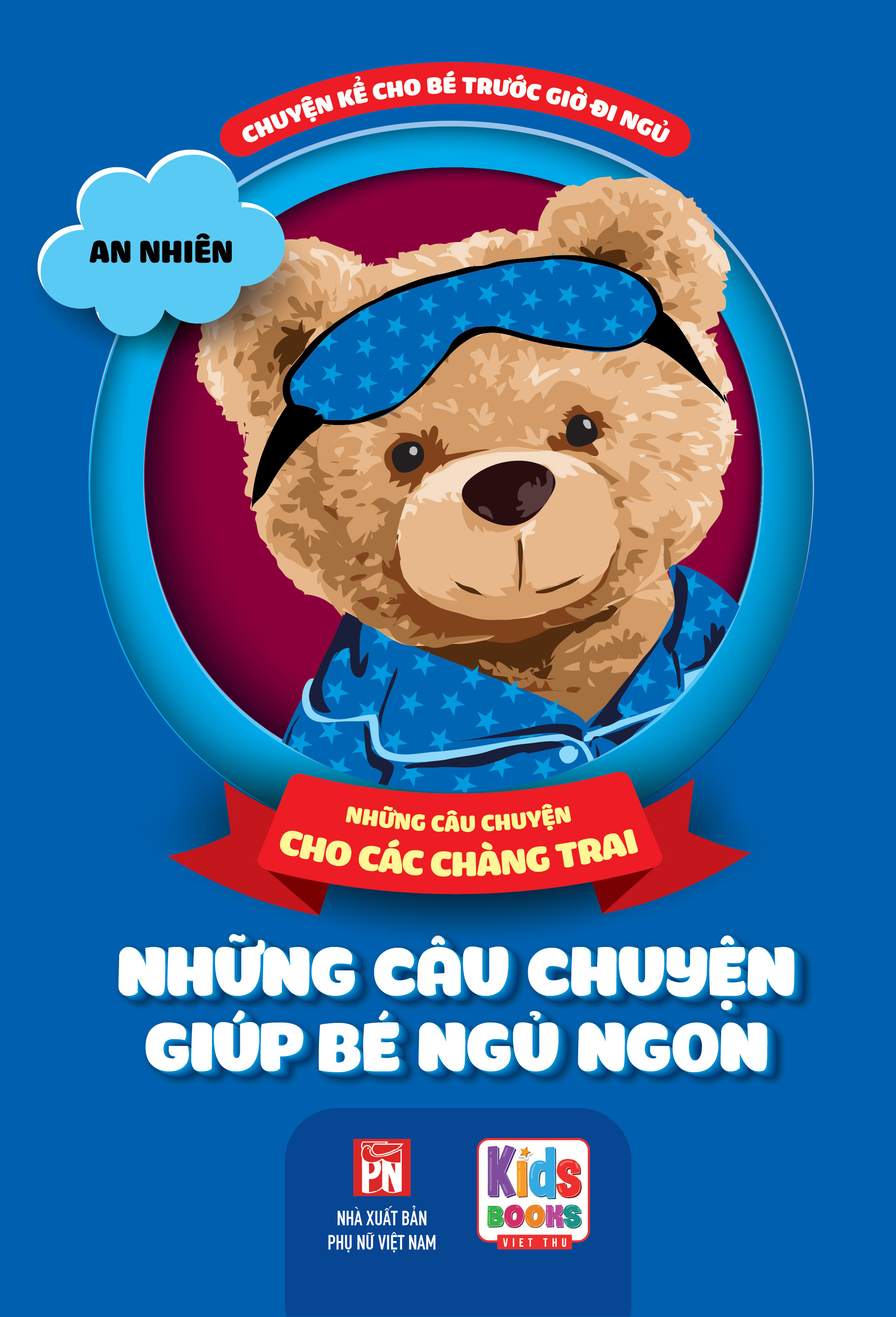 Sách - Những Câu Chuyện Giúp Bé Ngủ Ngon - Những Câu Chuyện Cho Các Chàng Trai ( Bìa Mềm )