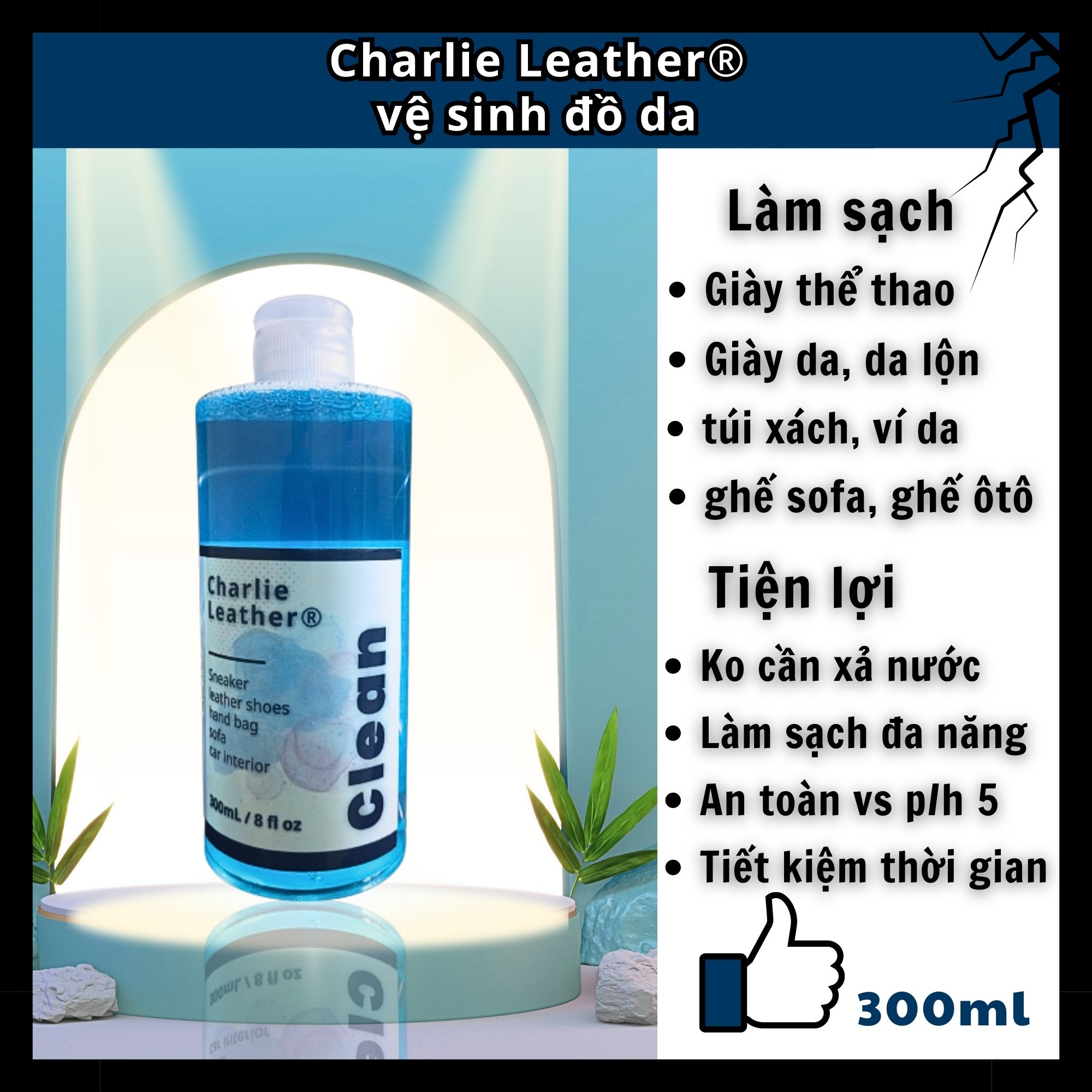 Chai vệ sinh giày Charlie Leather 300mL, Làm sạch giày, da lộn, túi xách, sofa, nội thất ôtô