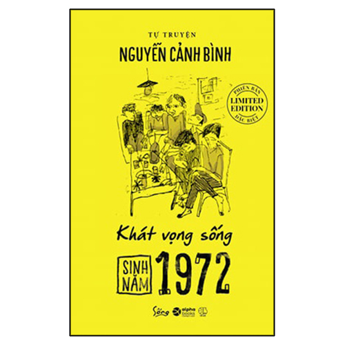 Sinh Năm 1972 - Khát Vọng Sống (Tự Truyện)