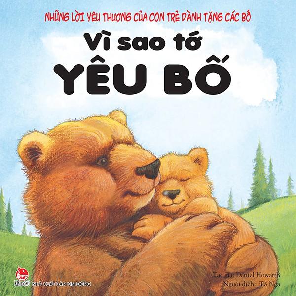 Sách – Vì Sao Tớ Yêu – Những Lời Yêu Thương Của Con Trẻ Dành Tặng...- Trọn bộ 4 cuốn