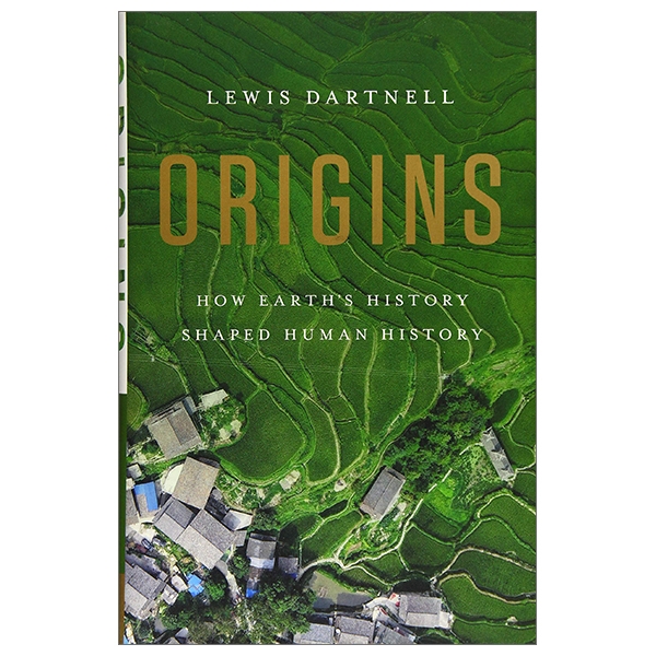 Origins: How Earth's History Shaped Human History