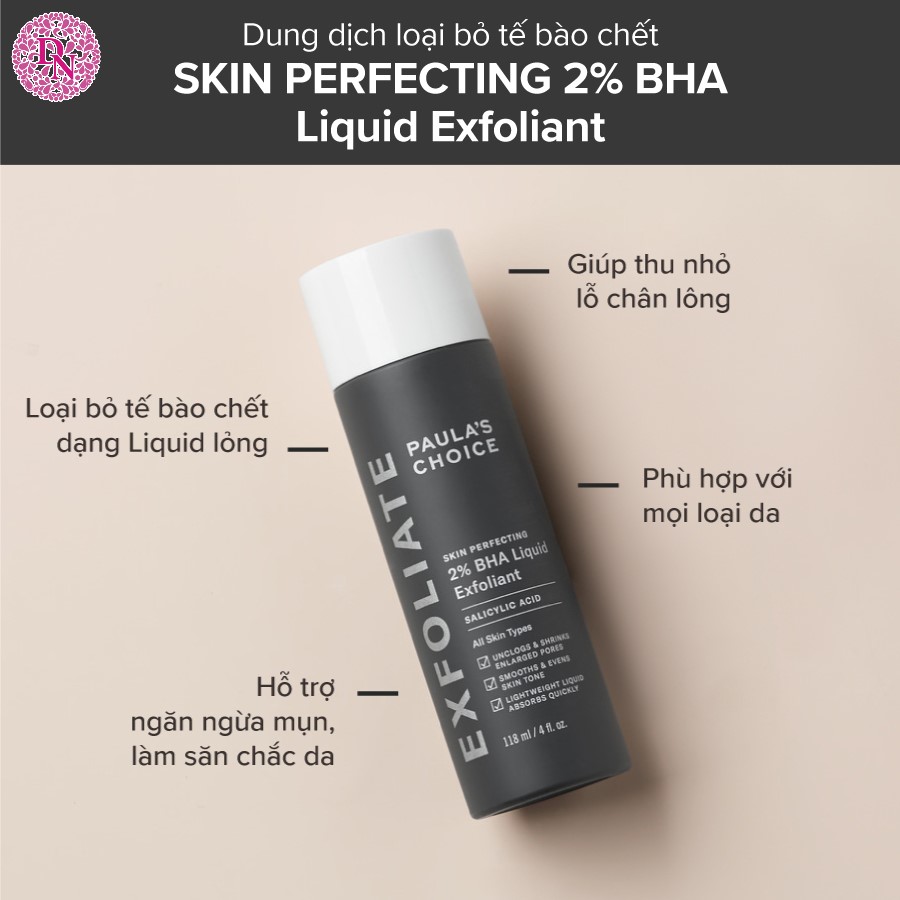 Dung Dịch Tẩy Tế Bào Chết Hóa Học Paula's Choice Skin Perfecting 2% BHA Liquid Exfoliant Chai 30ml, 118ml