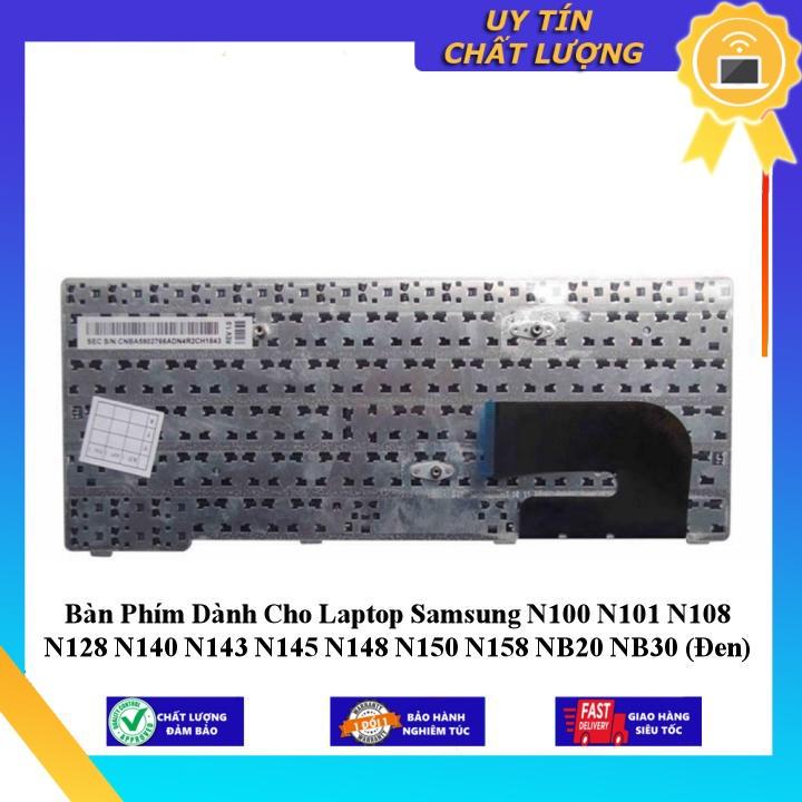 Bàn Phím dùng cho Laptop Samsung N100 N101 N108 N128 N140 N143 N145 N148 N150 N158 NB20 NB30 (Đen) - Hàng Nhập Khẩu New Seal