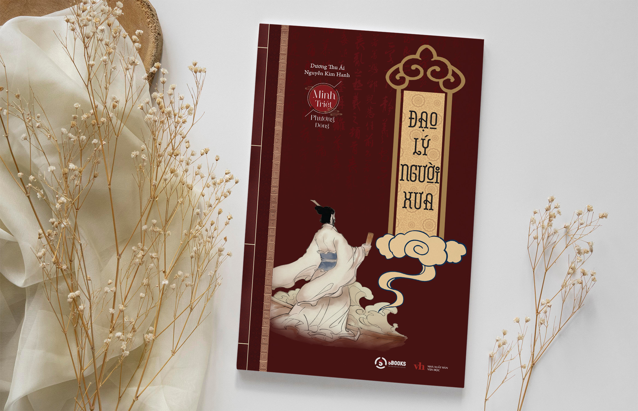 Cổ Học Tinh Hoa - Trí Tuệ Của Người Xưa - Hiểu Người Để Dùng Người - Đạo Lý Người Xưa - -