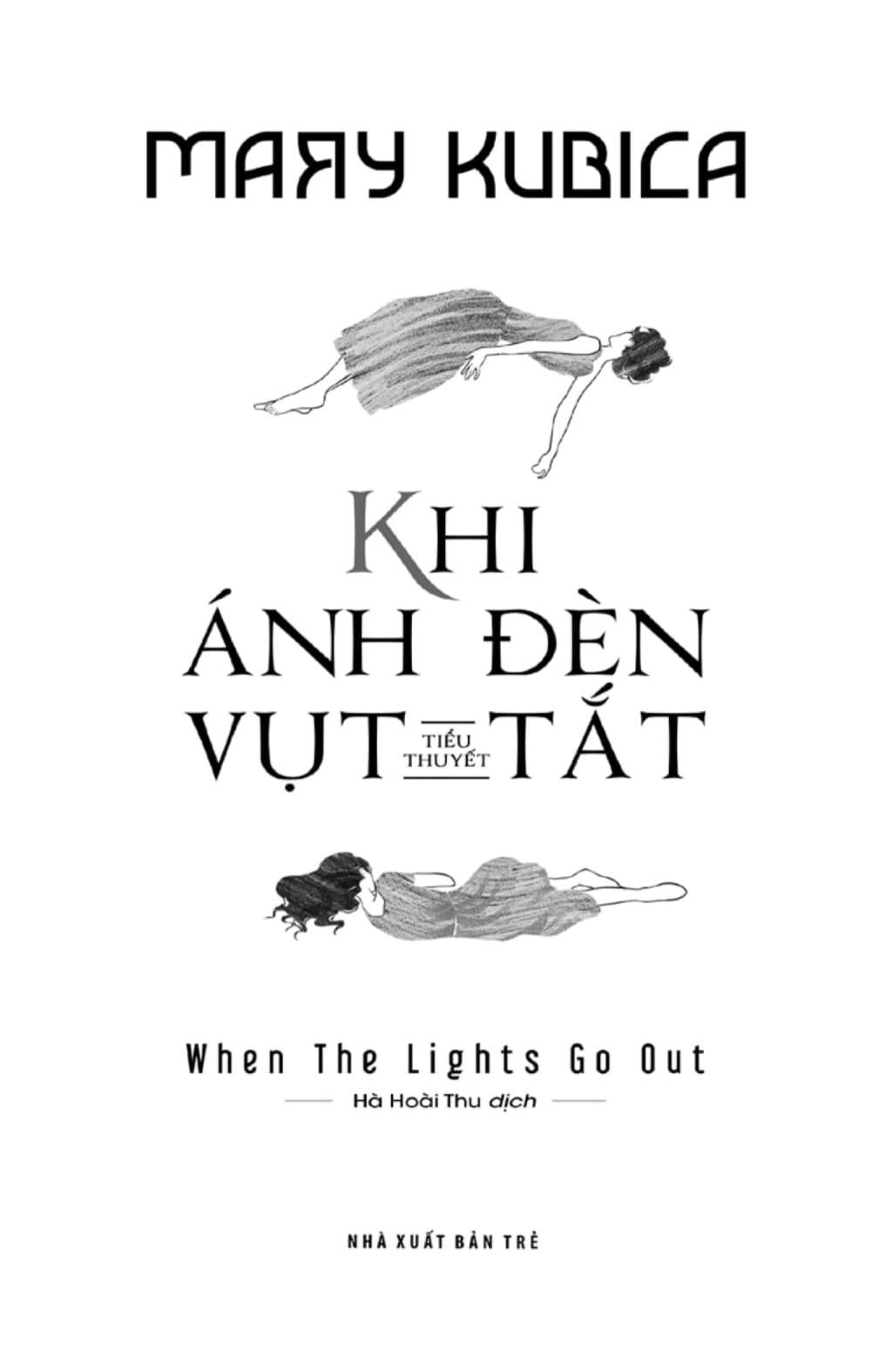 Khi Ánh Đèn Vụt Tắt (Tiểu Thuyết)