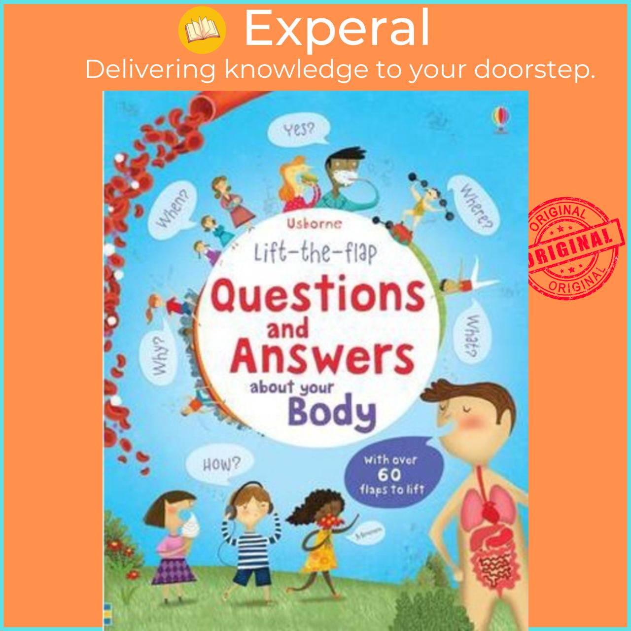 Sách - Lift the Flap Questions and Answers about your Body by Katie Daynes