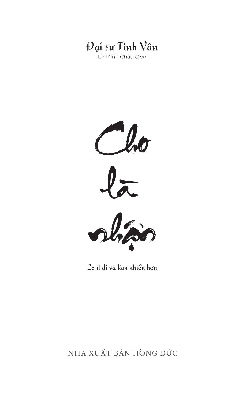 Cho Là Nhận - Lo Ít Đi Và Làm Nhiều Hơn
