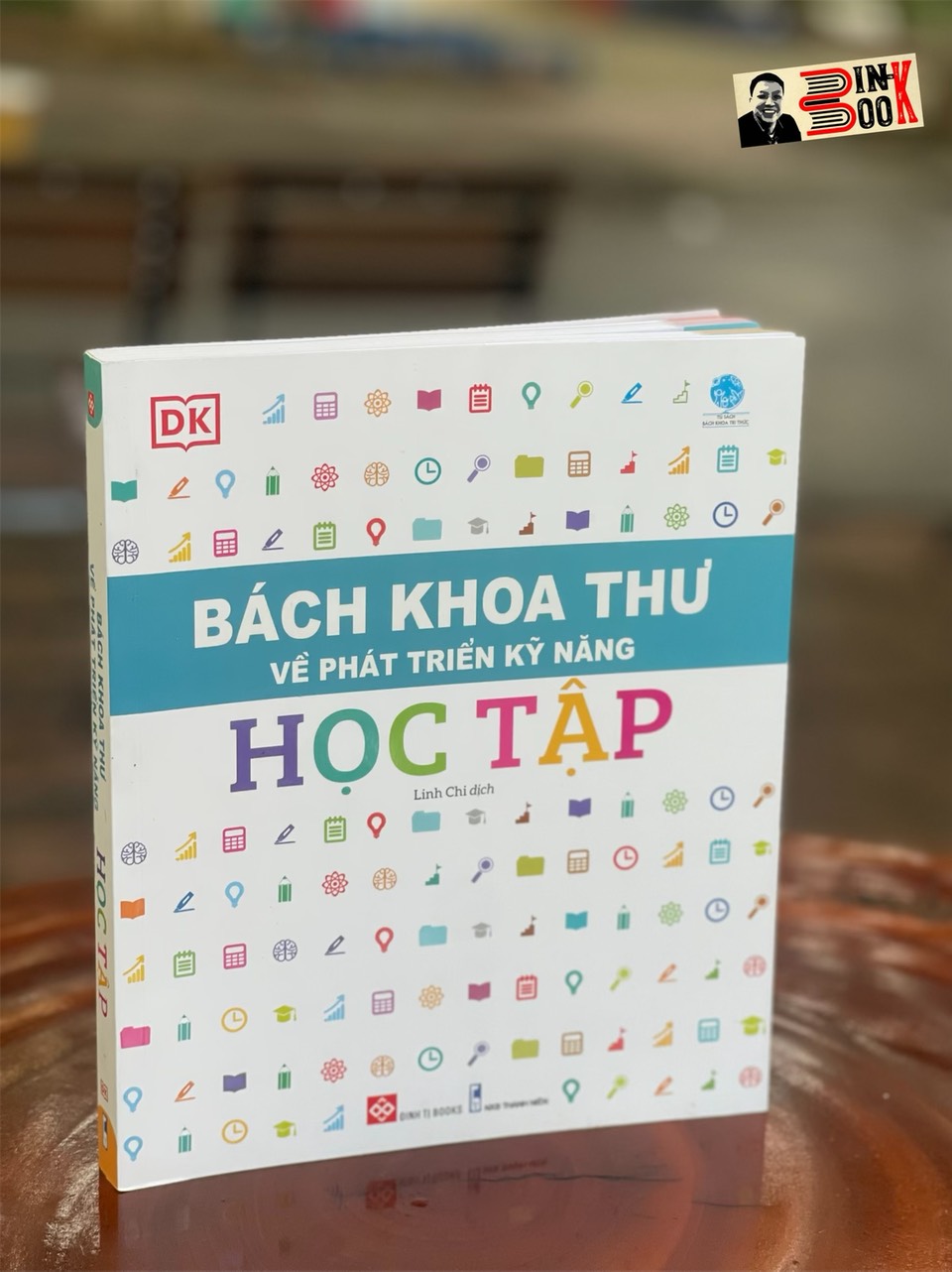 Bộ sách BÁCH KHOA THƯ VỀ PHÁT TRIỂN KỸ NĂNG - HỌC TẬP – Tủ sách DK – Đinh Tị Books – Bìa mềm in màu toàn bộ