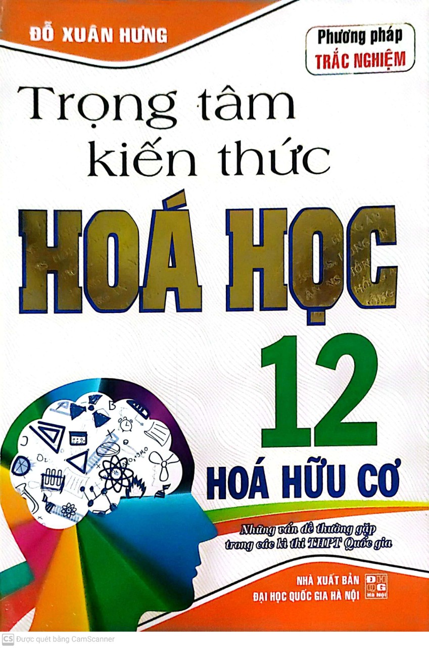 Trọng Tâm Kiến Thức Hóa Học 12 - Hóa Hữu Cơ ( tái bản)