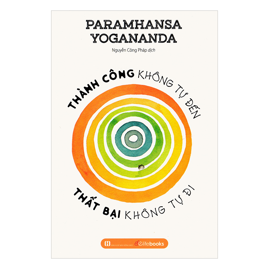 Combo Thành Công Không Tự Đến - Thất Bại Không Tự Đi và Tình Yêu Không Tự Đến - Cô Đơn Không Tự Đi