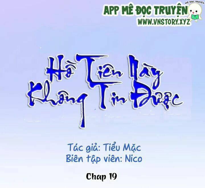hồ tiên này không tin được chapter 19 1