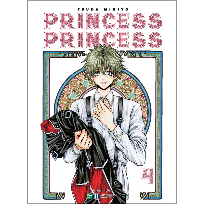 Princess Princess 4 - Tặng 1 Postcard Màu (Thiết Kế Độc Quyền Cho Phiên Bản Việt Nam)