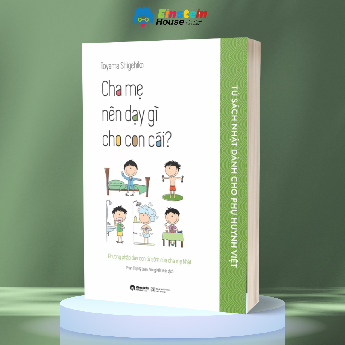 Cha Mẹ Nên Dạy Gì Cho Con Cái? (Tái Bản)