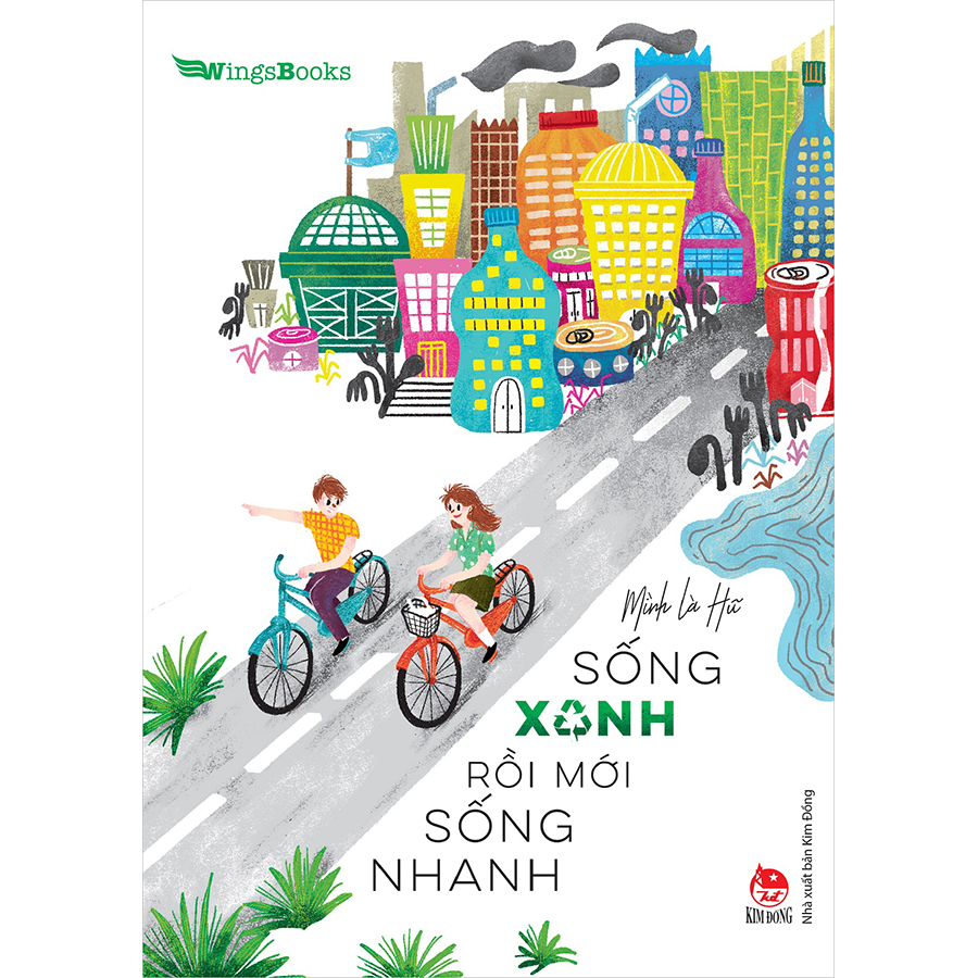 Sống Xanh Rồi Mới Sống Nhanh