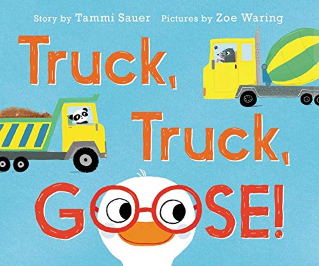 Sách - Truck, Truck, Goose! Board Book by Tammi Sauer