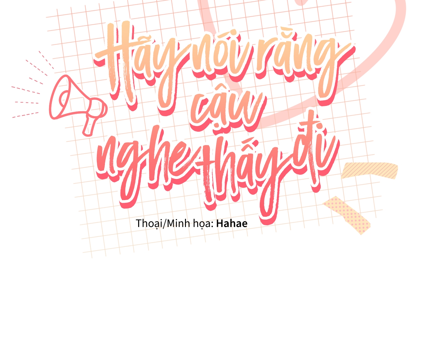 hãy nói rằng cậu nghe thấy đi chapter 4 10