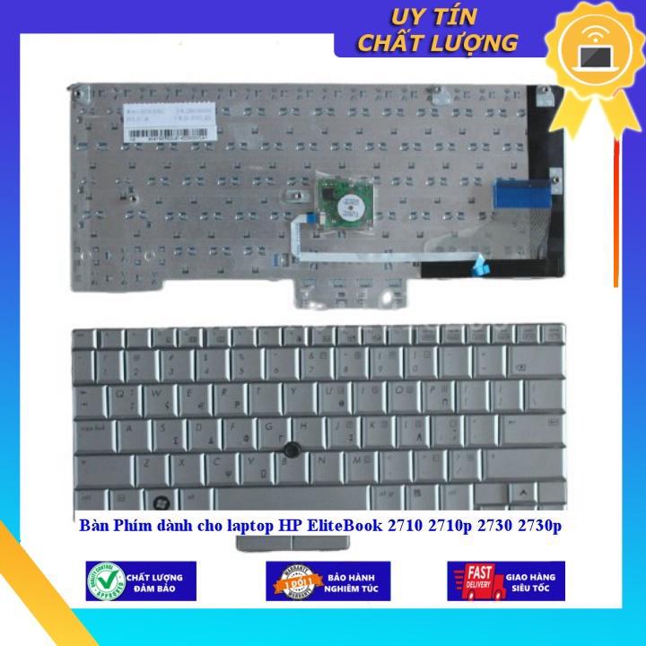 Bàn Phím dùng cho laptop HP EliteBook 2710 2710p 2730 2730p - Hàng chính hãng MIKEY1771