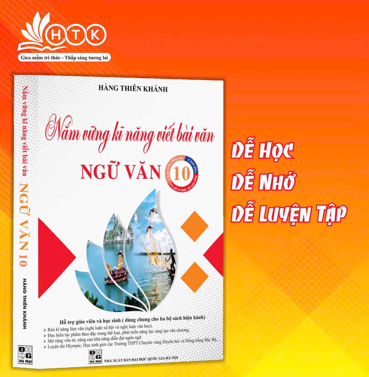 Sách - Nắm vững kĩ năng viết bài văn 10 môn Ngữ văn