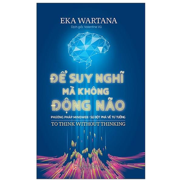 Sách Để Suy Nghĩ Mà Không Động Não