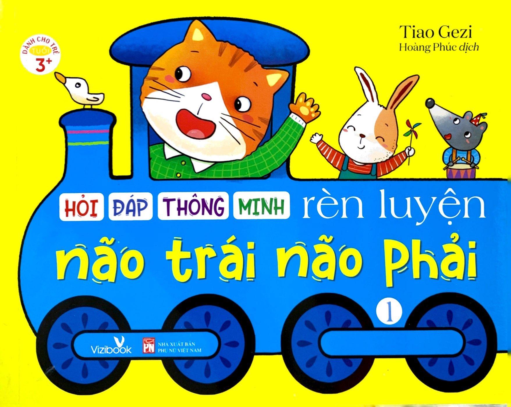 Hỏi Đáp Thông Minh - Rèn Luyện Não Trái Não Phải - Tập 1