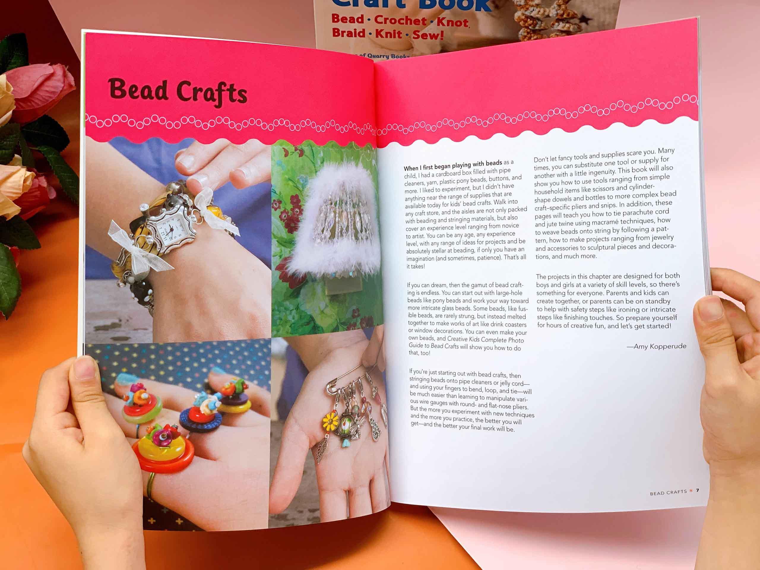 Kids' Ultimate Craft Book : Bead, Crochet, Knot, Braid, Knit, Sew! - Playful Projects That Creative Kids Will Love to Make