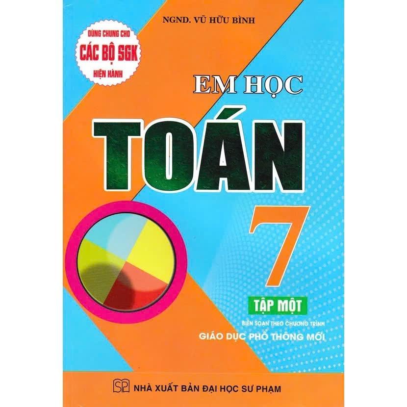 Sách - Em Học Toán Lớp 7 - Dùng Chung Cho Các Bộ SGK Hiện Hành - Vũ Hữu Bình - Hồng Ân