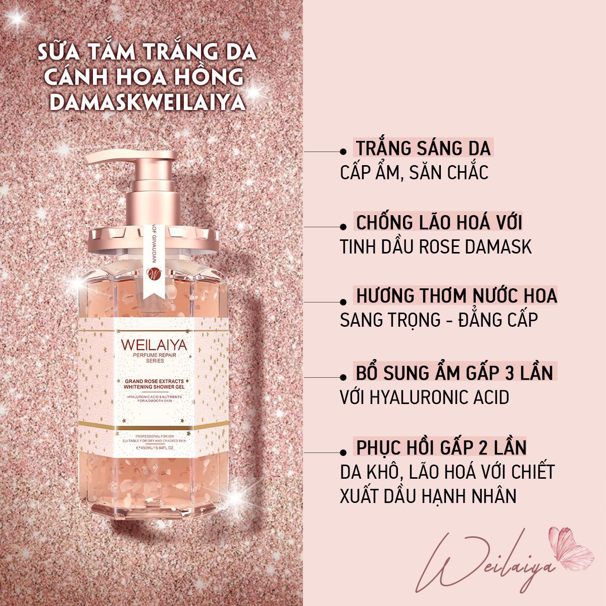 Sữa tắm trắng da chiết xuất cánh hoa hồng Damask Weilaiya Grand Rose Extracts Whitening Shower Gel chai 450ml