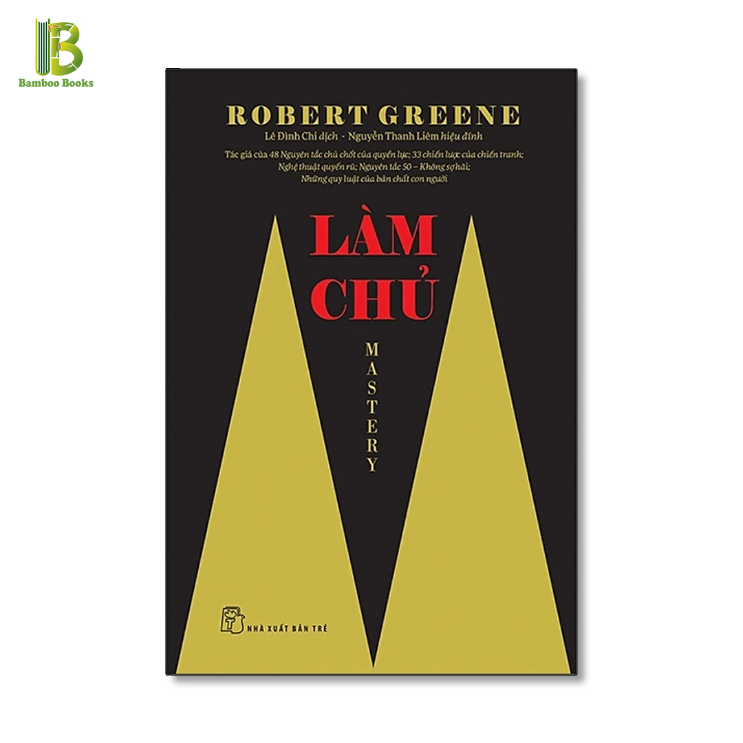 Sách - Làm Chủ - Mastery - Tác Giả: Robert Greene (Tặng Kèm Bookmark Bamboo Books)