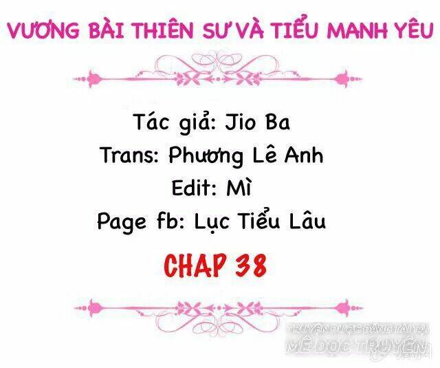 vương bài thiên sư và tiểu manh yêu chapter 38 2