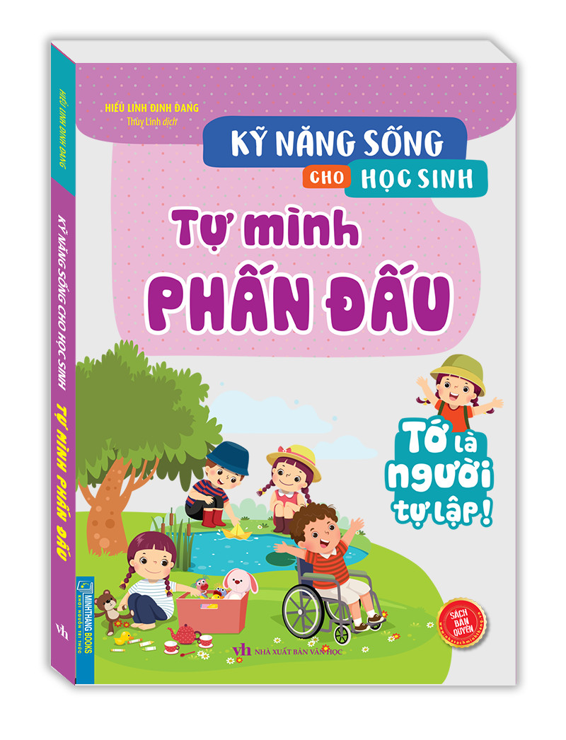 Kỹ năng sống cho học sinh - Tự mình phấn đấu (sách bản quyền)