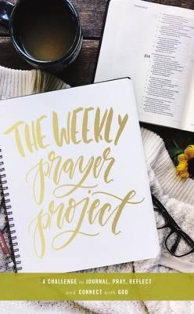 Sách - The Weekly Prayer Project A Challenge To Journal, Pray, Reflect, And Conne By Zondervan Us Edition, Hardcover