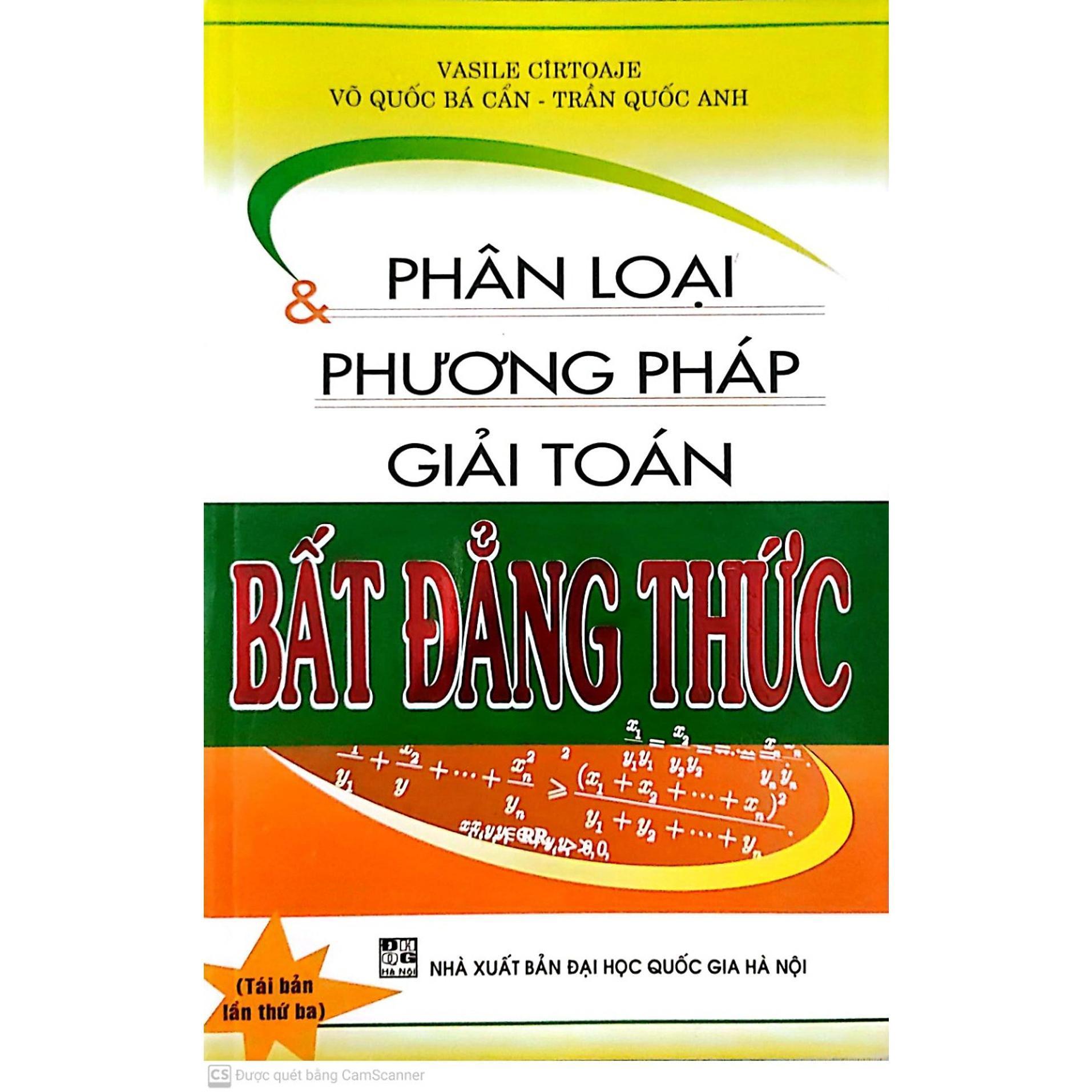 Sách - Phân Loại Và Phương Pháp Giải Toán Bất Đẳng Thức - Hồng Ân