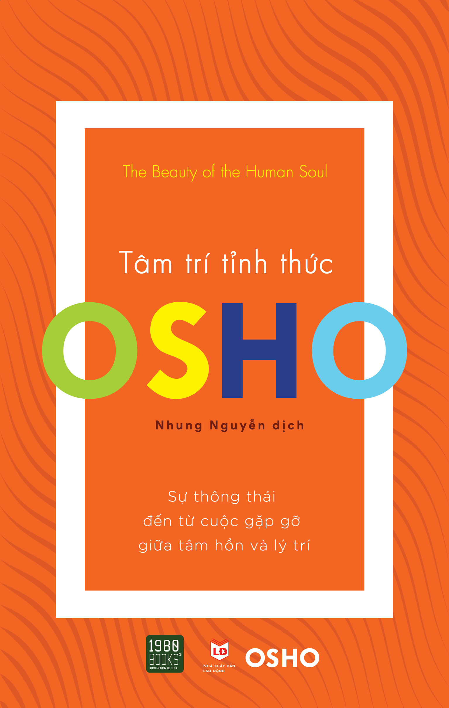 OSHO Tâm Trí Tỉnh Thức