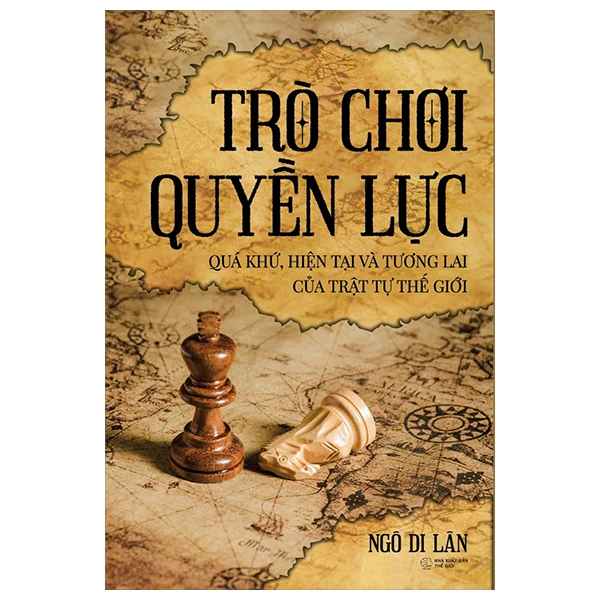 Trò Chơi Quyền Lực (Tác giả: Ngô Di Lân)