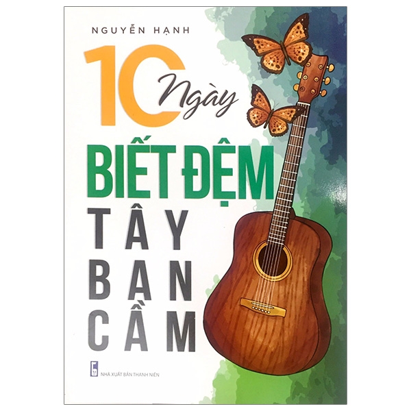 10 Ngày Biết Đệm Tây Ban Cầm