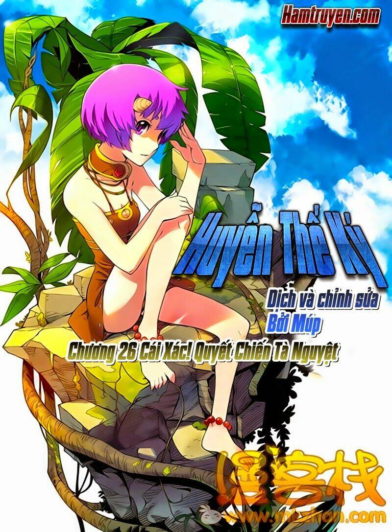 huyễn thế ký chapter 26 1