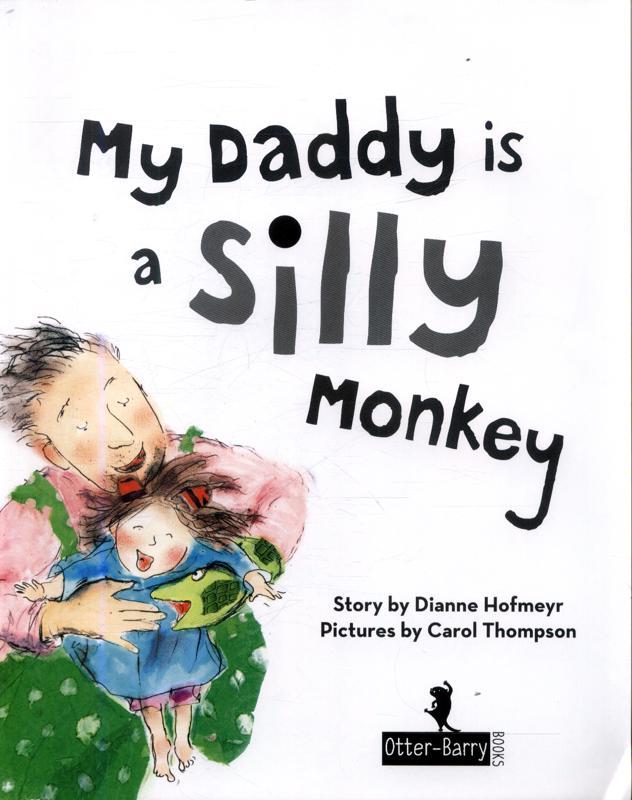 My Daddy Is A Silly Monkey