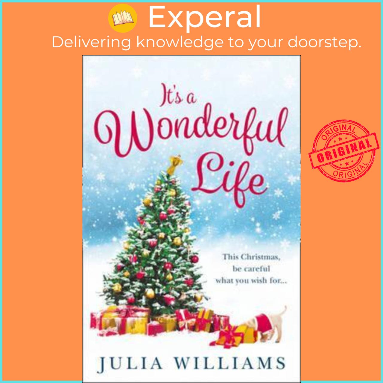 Sách - It's a Wonderful Life : The Christmas Bestseller is Back with an Unforg by Julia Williams