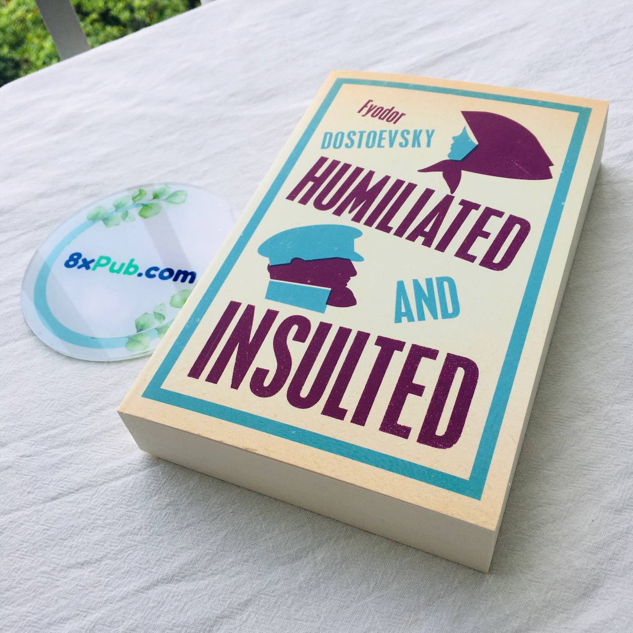 Humiliated and Insulted by Fyodor Dostoevsky