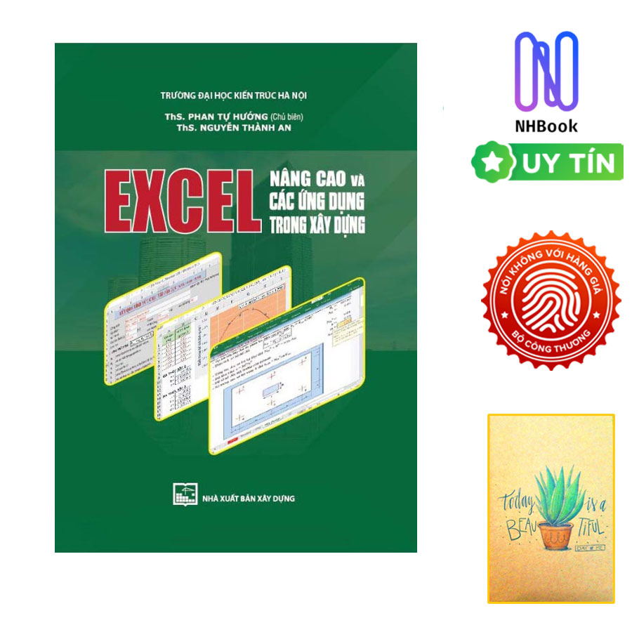 Excel Nâng Cao Và Các Ứng Dụng Trong Xây Dựng ( Tặng Kèm Sổ Tay )