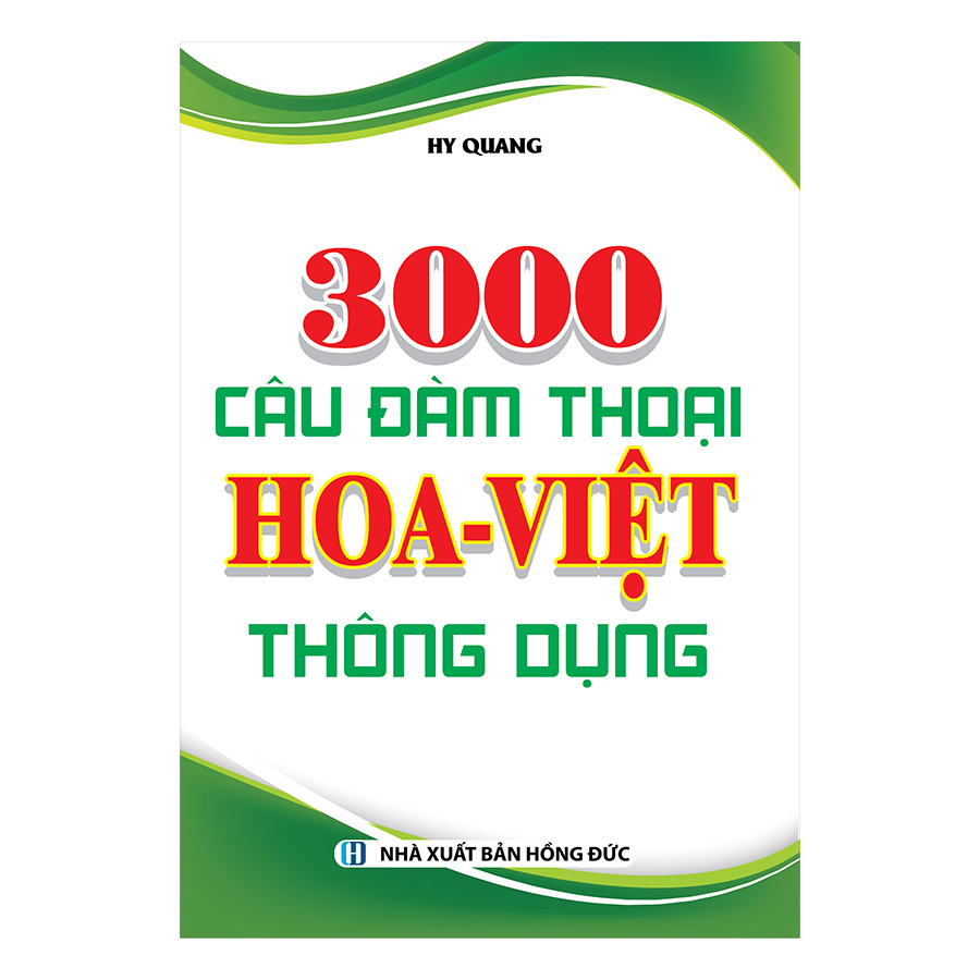 3000 Câu Đàm Thoại Hoa - Việt Thông Dụng