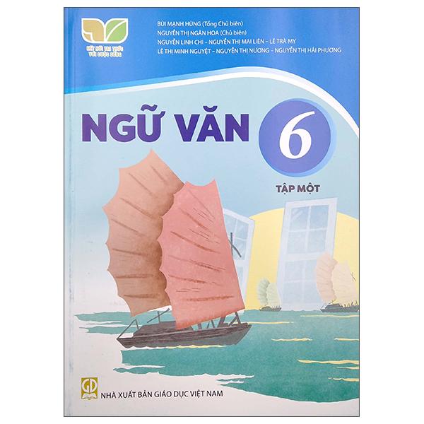 Sách Giáo Khoa Ngữ Văn 6 - Tập 1 (Kết Nối Tri Thức) (Chuẩn)