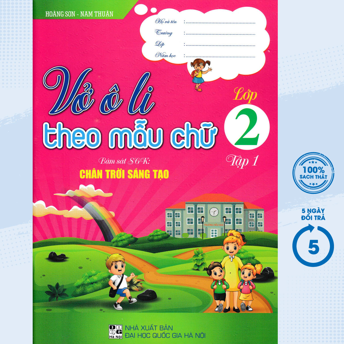 Vở Ô Li Theo Mẫu Chữ Lớp 2 - Tập 1 (Bám Sát SGK Chân Trời Sáng Tạo) HA